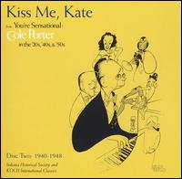 Kiss Me, Kate: Cole Porter, 1940-1948 von Cole Porter