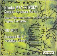 Myaskovsky: Symphony No. 6; Pathétique Overture von Evgeny Svetlanov