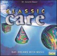 Classic Care: Day-Dreams with Music von Various Artists