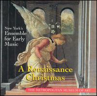A Renaissance Christmas von New York Ensemble for Early Music