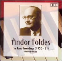 Andor Foldes: The Tono Recordings (1950-51) von Andor Foldes