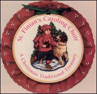A Christmas Traditional Treasury von St. Finian's Caroling Choir