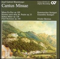 Rheinberger: Cantus Missae von Frieder Bernius
