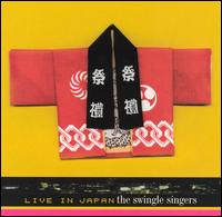 Live in Japan von The Swingle Singers