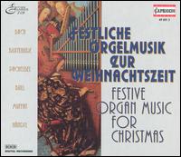 Festl. Orgelmusik Z. Weihn. Zeit von Various Artists