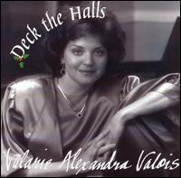 Deck The Halls von Valarie Alexandra Valois