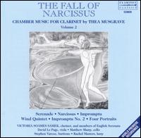 The Fall of Narcissus: Chamber Music for Clarinet by Thea Musgrave, Vol. 2 von Victoria Soames
