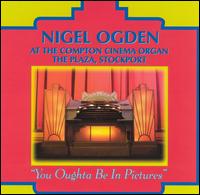 You Oughta Be in Pictures von Nigel Ogden