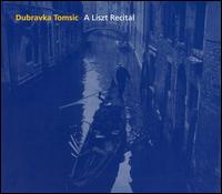 A Liszt Recital von Dubravka Tomsic
