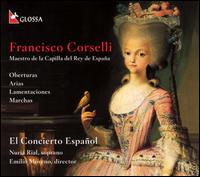 Francisco Corselli: Maestro de la Capilla del Rey de España von Various Artists