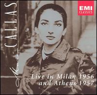 Live in Milan 1956 and Athens 1957 von Maria Callas