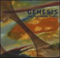 Genesis for Two Grand Pianos von Genesis For Grand Piano