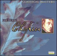 Classical Masters: Chopin von Various Artists