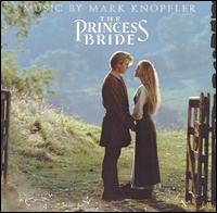The Princess Bride (Original Soundtrack) von Mark Knopfler