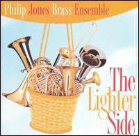 The Lighter Side von The Philip Jones Brass Ensemble