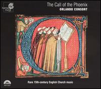 The Call of the Phoenix von Orlando Consort