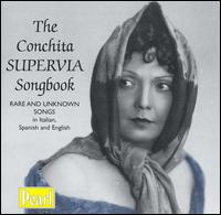 The Conchita Supervia Songbook von Conchita Supervia