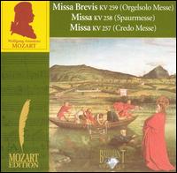 Mozart: Missa Brevis, KV 259 (Orgelsolo Messe); Missa, KV 258 (Spaurmesse); Missa, KV 257 (Credo Messe) von Various Artists