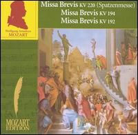 Mozart: Missa Brevis, KV 220 (Spatzenmesse); Missa Brevis, KV 194; Missa Brevis, KV 192 von Various Artists