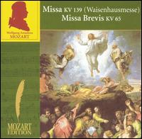 Mozart: Missa KV 139 (Waisenhausmesse); Missa Brevis, KV 65 von Various Artists