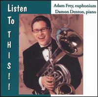 Listen to This!! von Adam Frey