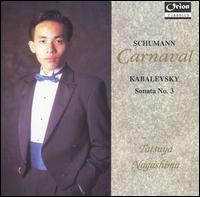 Schumann: Carnaval; Kabalevsky: Sonata No. 3 von Tatsuya Nagashima