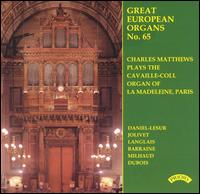 Great European Organs, Vol. 65 von Charles Matthews