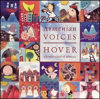 Armenian Voices von Hover Chamber Choir of Armenia