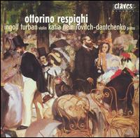 Respighi: Original Compositions for Violin and Piano von Ingolf Turban