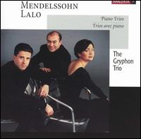 Mendelssohn, Lalo: Piano Trios von Gryphon Trio