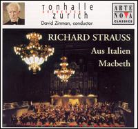 Richard Strauss: Aus Italien; Macbeth von Zurich Tonhalle Orchestra