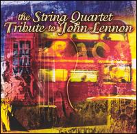 The String Quartet Tribute To John Lennon von Various Artists