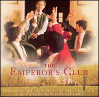 The Emperor's Club [Original Motion Picture Soundtrack] von James Newton Howard