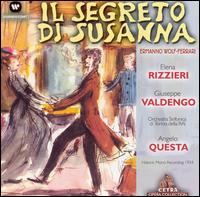 Wolf-Ferrari: Il Segreto di Susanna von Various Artists