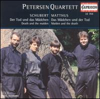 Schubert: Der Tod und das Mädchen; Matthus: Das Mädchen und der Tod von Petersen Quartet