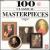 100 Classical Masterpieces, Vol. 1 von Various Artists