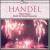 Handel: Water Music; Music for the Royal Fireworks von Various Artists