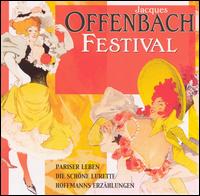 Jacques Offenbach Festival, Vol. 2 von Various Artists