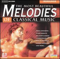 The Most Beautiful Melodies of Classical Music: Romance von Various Artists