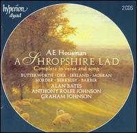 A.E. Housman: A Shropshire Lad, Complete in verse and song von Various Artists