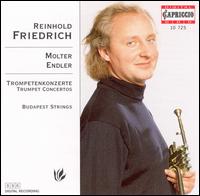 Molter, Endler: Trumpet Concertos von Reinhold Friedrich