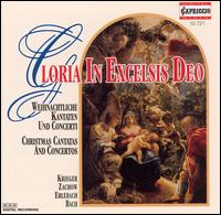 Gloria in Excelsis Deo: Christmas Cantatas and Concertos von Klaus Eichhorn