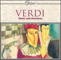 Verdi: Choirs and Overtures von Various Artists