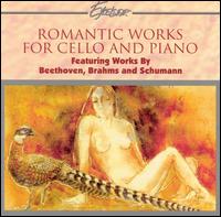 Romantic Works for Cello and Piano von Various Artists