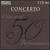 Concerto: 50 Classical Performances von Various Artists