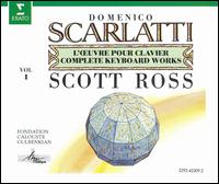 Domenico Scarlatti: Complete Keyboard Works, Vol. 1 von Scott Ross