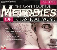 The Most Beautiful Melodies of Classical Music (Box Set) von Various Artists