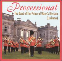 Processional: The Band of The Prince of Wales's Division (Lucknow) von The Band of the Prince of Wales's Division