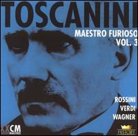 Toscanini: Maestro Furioso, Vol. 3, Disc 2 von Arturo Toscanini