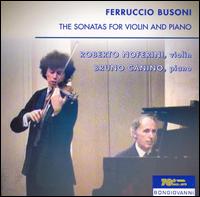 Busoni: The Sonatas for Violin and Piano von Roberto Noferini